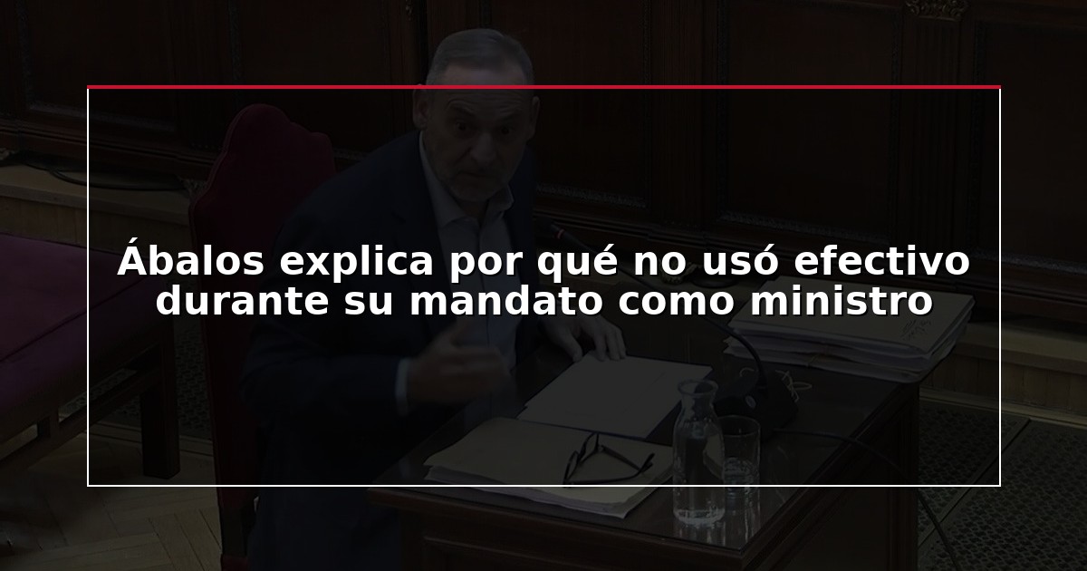 Ábalos explica por qué no usó efectivo durante su mandato como ministro