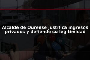Alcalde de Ourense justifica ingresos privados y defiende su legitimidad