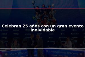 Celebran 25 años con un gran evento inolvidable