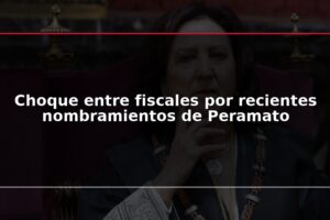 Choque entre fiscales por recientes nombramientos de Peramato