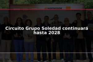 Circuito Grupo Soledad continuará hasta 2028