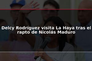 Delcy Rodríguez visita La Haya tras el rapto de Nicolás Maduro