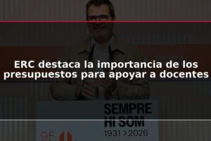 ERC destaca la importancia de los presupuestos para apoyar a docentes