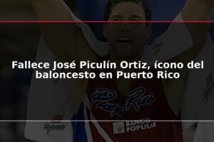 Fallece José Piculín Ortiz, ícono del baloncesto en Puerto Rico