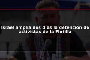 Israel amplía dos días la detención de activistas de la Flotilla