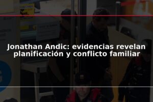 Jonathan Andic: evidencias revelan planificación y conflicto familiar