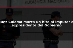 Juez Calama marca un hito al imputar a expresidente del Gobierno