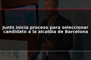 Junts inicia proceso para seleccionar candidato a la alcaldía de Barcelona