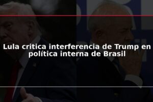 Lula critica interferencia de Trump en política interna de Brasil