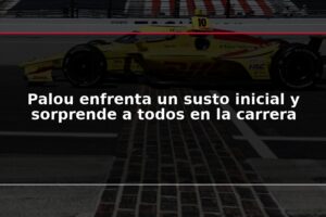 Palou enfrenta un susto inicial y sorprende a todos en la carrera