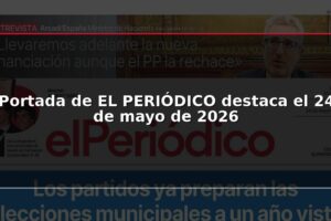 Portada de EL PERIÓDICO destaca el 24 de mayo de 2026