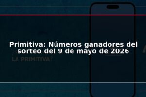 Primitiva: Números ganadores del sorteo del 9 de mayo de 2026