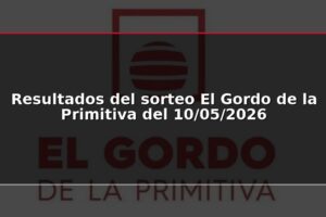 Resultados del sorteo El Gordo de la Primitiva del 10/05/2026