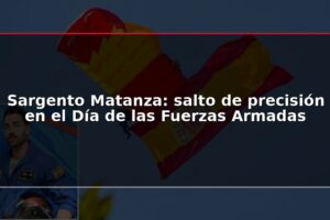 Sargento Matanza: salto de precisión en el Día de las Fuerzas Armadas