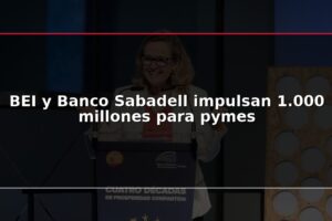 BEI y Banco Sabadell impulsan 1.000 millones para pymes