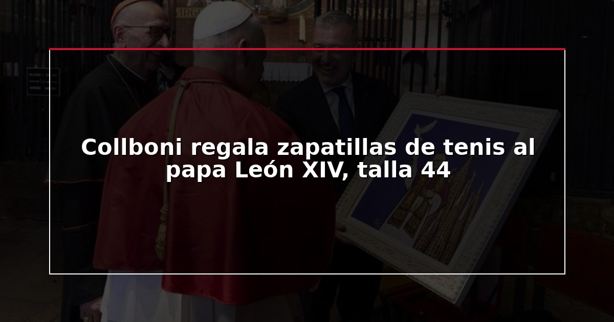 Collboni regala zapatillas de tenis al papa León XIV, talla 44