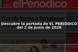 Descubre la portada de EL PERIÓDICO del 2 de junio de 2026
