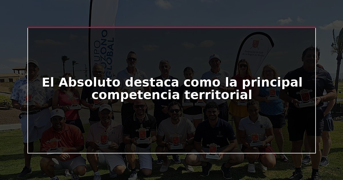 El Absoluto destaca como la principal competencia territorial
