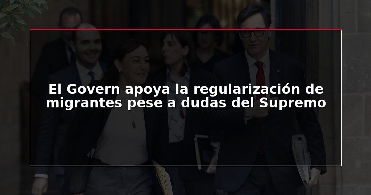 El Govern apoya la regularización de migrantes pese a dudas del Supremo