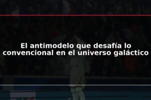 El antimodelo que desafía lo convencional en el universo galáctico