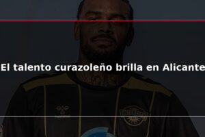 El talento curazoleño brilla en Alicante