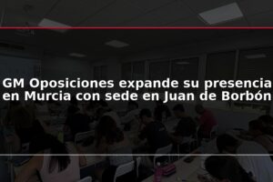 GM Oposiciones expande su presencia en Murcia con sede en Juan de Borbón
