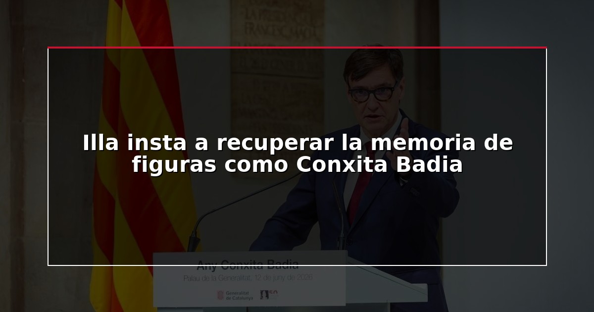 Illa insta a recuperar la memoria de figuras como Conxita Badia