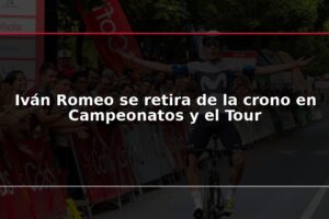 Iván Romeo se retira de la crono en Campeonatos y el Tour
