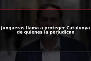 Junqueras llama a proteger Catalunya de quienes la perjudican