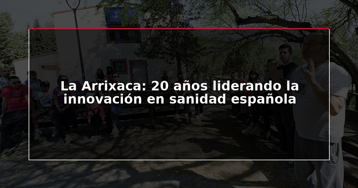 La Arrixaca: 20 años liderando la innovación en sanidad española
