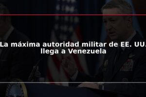 La máxima autoridad militar de EE. UU. llega a Venezuela