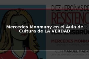Mercedes Monmany en el Aula de Cultura de LA VERDAD