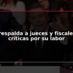 Page respalda a jueces y fiscales ante críticas por su labor