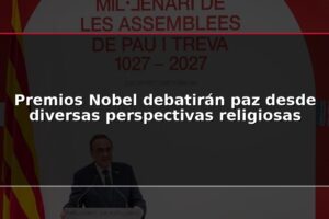 Premios Nobel debatirán paz desde diversas perspectivas religiosas