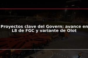 Proyectos clave del Govern: avance en L8 de FGC y variante de Olot