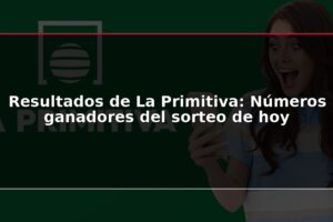 Resultados de La Primitiva: Números ganadores del sorteo de hoy