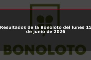 Resultados de la Bonoloto del lunes 15 de junio de 2026