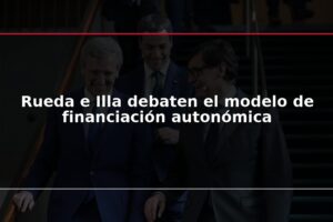 Rueda e Illa debaten el modelo de financiación autonómica