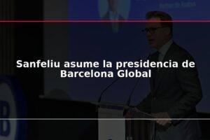 Sanfeliu asume la presidencia de Barcelona Global