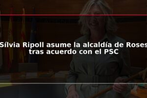 Sílvia Ripoll asume la alcaldía de Roses tras acuerdo con el PSC