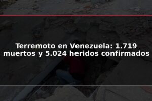 Terremoto en Venezuela: 1.719 muertos y 5.024 heridos confirmados