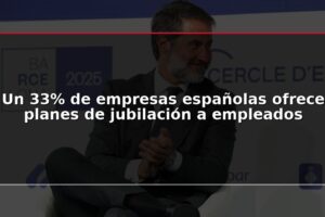 Un 33% de empresas españolas ofrece planes de jubilación a empleados