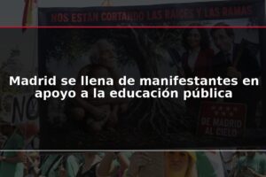 Madrid se llena de manifestantes en apoyo a la educación pública