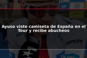 Ayuso viste camiseta de España en el Tour y recibe abucheos