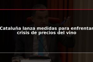 Cataluña lanza medidas para enfrentar crisis de precios del vino