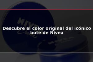 Descubre el color original del icónico bote de Nivea
