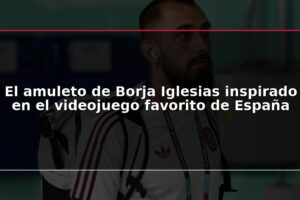 El amuleto de Borja Iglesias inspirado en el videojuego favorito de España