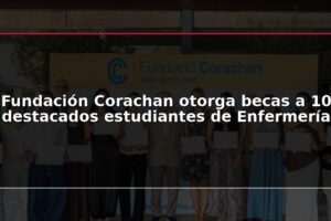 Fundación Corachan otorga becas a 10 destacados estudiantes de Enfermería