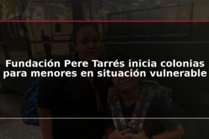 Fundación Pere Tarrés inicia colonias para menores en situación vulnerable