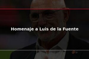 Homenaje a Luis de la Fuente